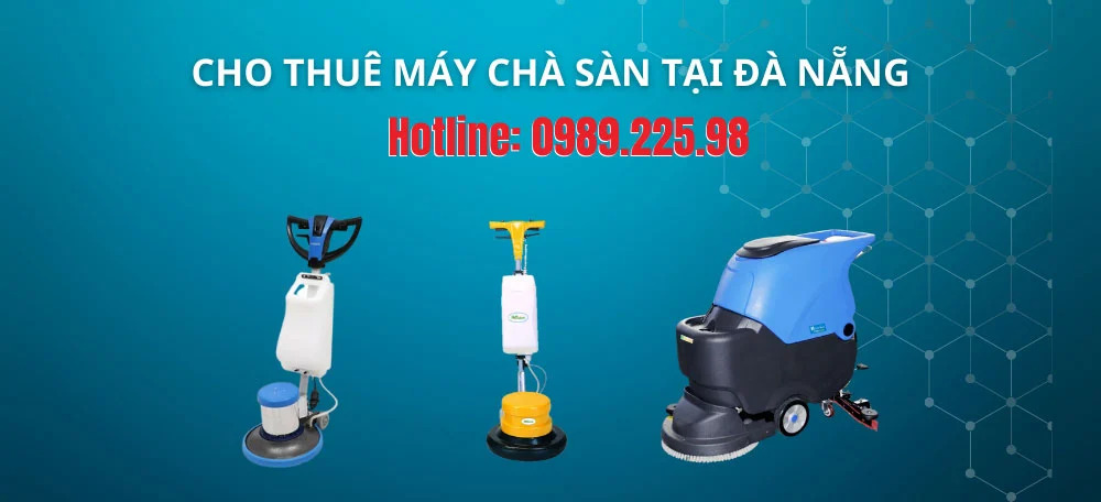 Dịch vụ cho thuê máy chà sàn tại Đà Nẵng